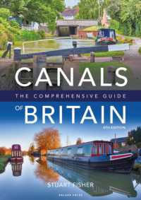 Canals of Britain : The Comprehensive Guide （4TH）