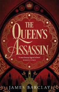 The Queen's Assassin : A novel of war， of intrigue， and of hope...