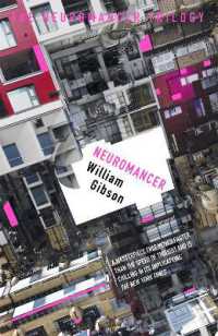 ウィリアム・ギブソン『ニューロマンサー』（原書）<br>Neuromancer : The groundbreaking cyberpunk thriller (S.F. Masterworks)