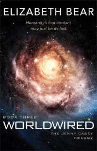 Worldwired : Book Three (Jenny Casey)