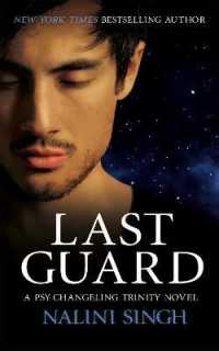 Last Guard : Book 5 (The Psy-changeling Trinity Series)