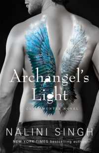 Archangel's Light (The Guild Hunter Series)