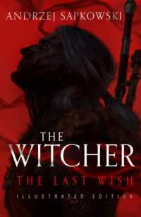 The Last Wish : Illustrated Hardback Edition: Book 1 (The Witcher)