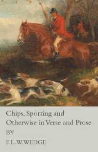 Chips， Sporting and Otherwise in Verse and Prose