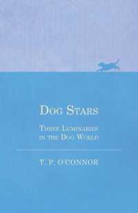 Dog Stars - Three Luminaries in the Dog World