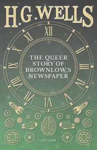 The Queer Story of Brownlow's Newspaper