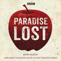 Paradise Lost (3-Volume Set) : A BBC Radio 4 Dramatisation （Unabridged）