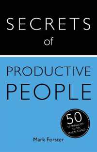 Secrets of Productive People : 50 Techniques to Get Things Done