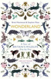 Wonderland : A Year of Britain's Wildlife, Day by Day