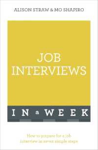 Job Interviews in a Week : How to Prepare for a Job Interview in Seven Simple Steps