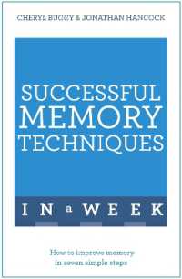 Successful Memory Techniques in a Week : How to Improve Memory in Seven Simple Steps