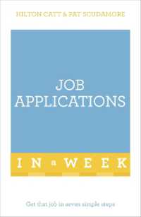 Job Applications in a Week : Get That Job in Seven Simple Steps
