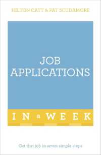 Job Applications in a Week : Get That Job in Seven Simple Steps