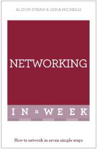 Networking in a Week : How to Network in Seven Simple Steps
