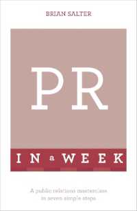 PR in a Week : A Public Relations Masterclass in Seven Simple Steps
