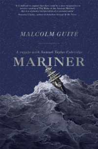 Mariner : A Voyage with Samuel Taylor Coleridge