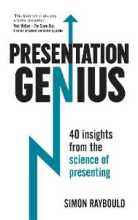 Presentation Genius : 40 Insights from the Science of Presenting