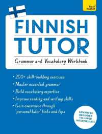 Finnish Tutor: Grammar and Vocabulary Workbook (Learn Finnish with Teach Yourself) : Advanced beginner to upper intermediate course (Tutors)