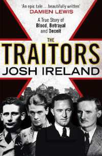 The Traitors : A True Story of Blood, Betrayal and Deceit