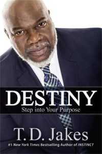 Destiny : Step into Your Purpose