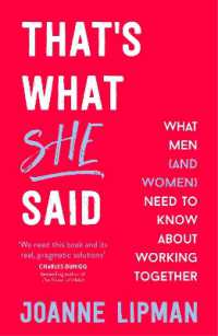 That's What She Said : What Men (and Women) Need to Know about Working Together