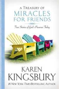 A Treasury of Miracles for Friends : True Stories of God's Presence Today