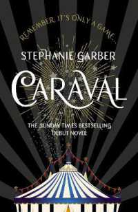 ステファニ－・ガ－バ－著『カラヴァル　深紅色の少女』（原書）<br>Caraval: the mesmerising Sunday Times bestseller : the mesmerising and magical fantasy from the author of Once upon a Broken Heart (Caraval)