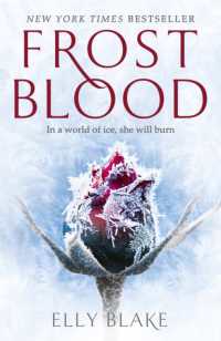 Frostblood: the epic New York Times bestseller : The Frostblood Saga Book One (The Frostblood Saga)