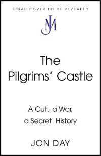 The Pilgrims' Castle : A Cult, a War, a Secret History