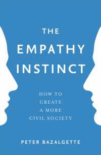 The Empathy Instinct : How to Create a More Civil Society