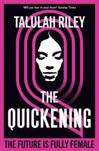 The Quickening : a brilliant, subversive and unexpected dystopia for fans of Vox and the Handmaid's Tale