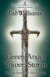 To Green Angel Tower: Storm : Memory, Sorrow & Thorn Book 4 (Memory, Sorrow & Thorn)