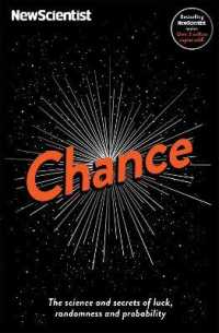 Chance : The science and secrets of luck, randomness and probability