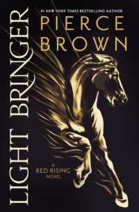 Light Bringer : the absolutely addictive and action-packed space opera (Red Rising Series)