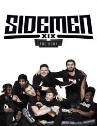 Sidemen: the Book : The subject of the hit new Netflix documentary