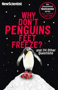 Why Don't Penguins' Feet Freeze? : And 114 Other Questions