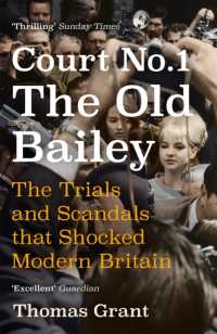 Court Number One : The Trials and Scandals that Shocked Modern Britain