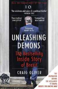 『ブレグジット秘録：英国がＥＵ離脱という「悪魔」を解き放つまで』(原書)<br>Unleashing Demons : The inspiration behind Channel 4 drama Brexit: The Uncivil War