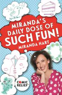 Miranda's Daily Dose of Such Fun! : 365 joy-filled tasks to make life better