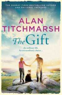 The Gift : The new novel from bestselling national treasure Alan Titchmarsh