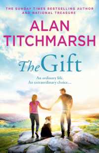 The Gift : The perfect uplifting read from the bestseller and national treasure Alan Titchmarsh