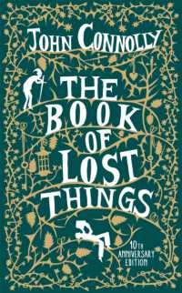 ジョン・コナリー『失われたものたちの本』（原書）<br>The Book of Lost Things Illustrated Edition : the global bestseller and beloved fantasy