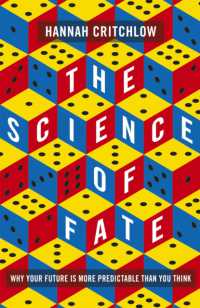 The Science of Fate : The New Science of Who We Are - and How to Shape our Best Future