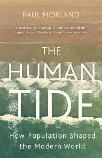『人口で語る世界史』（原書）<br>The Human Tide : How Population Shaped the Modern World