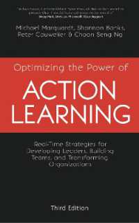Optimizing the Power of Action Learning : Real-Time Strategies for Developing Leaders, Building Teams and Transforming Organizations