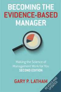Becoming the Evidence-Based Manager : How to Put the Science of Management to Work for You