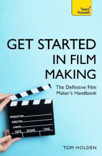 Get Started in Film Making : The Definitive Film Maker's Handbook (Teach Yourself - General)