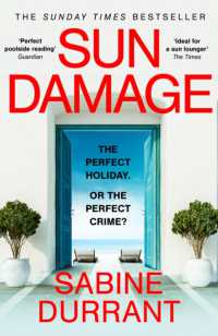 Sun Damage : The most suspenseful crime thriller of 2026 from the Sunday Times bestselling author of Lie with Me and Dead Heat