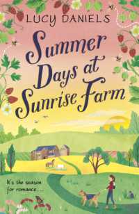Summer Days at Sunrise Farm : the charming and romantic holiday read (Animal Ark Revisited)