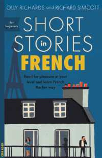 Short Stories in French for Beginners : Read for pleasure at your level, expand your vocabulary and learn French the fun way! (Readers)